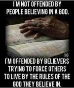 Im not offended by people who believe in god.jpg